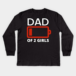 Dad of two girls funny low battery black Kids Long Sleeve T-Shirt